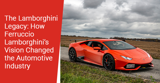 The Lamborghini legacy: How Ferruccio Lamborghini’s vision changed the automotive industry
