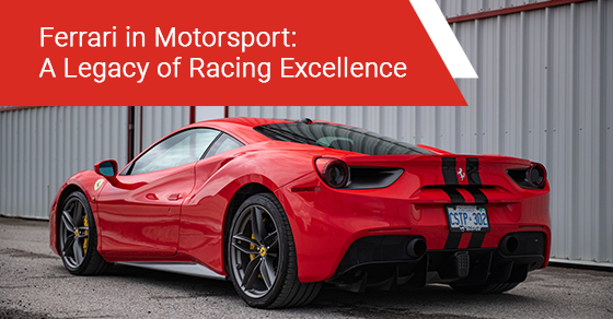 Ferrari in motorsport: A legacy of racing excellence