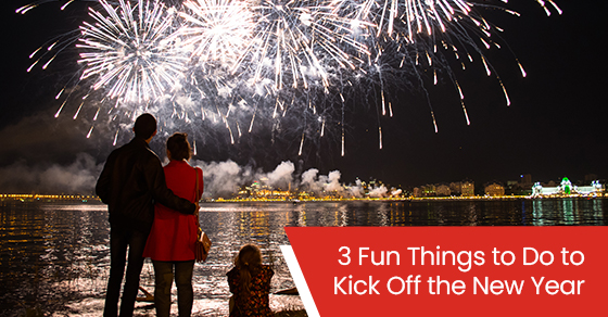 3 fun things to do to kick off the new year